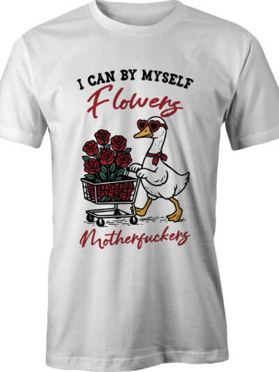 I Can By Myself Flowers